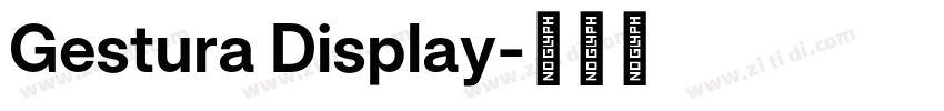 Gestura Display字体转换 Gestura Display字体转换
